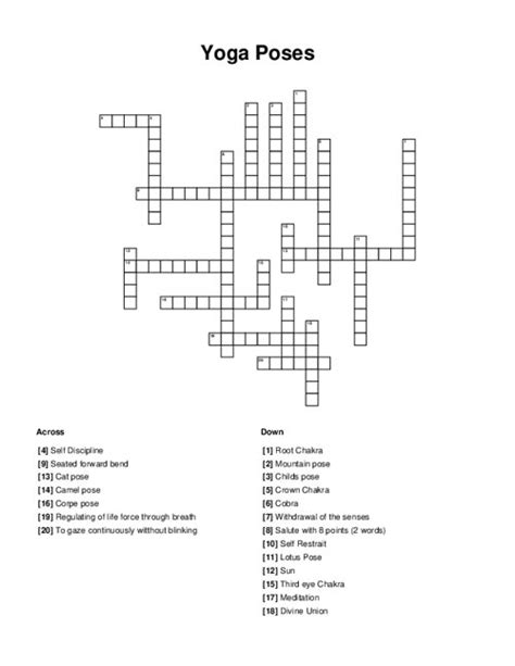 Are you looking for more answers, or do you have a question for other crossword enthusiasts Use the Crossword Q & A community to ask for help. . Yoga poses crossword clue